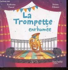 La Trompete Enrhumée - collection En Avant la Musique